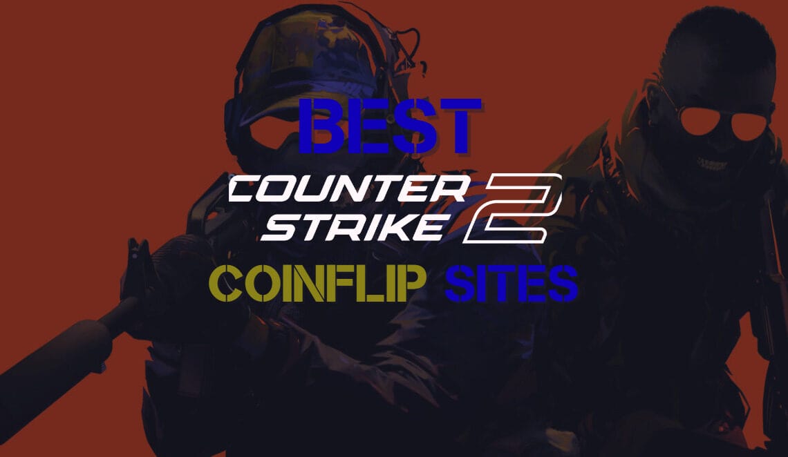 Best CS2 Coinflip Sites