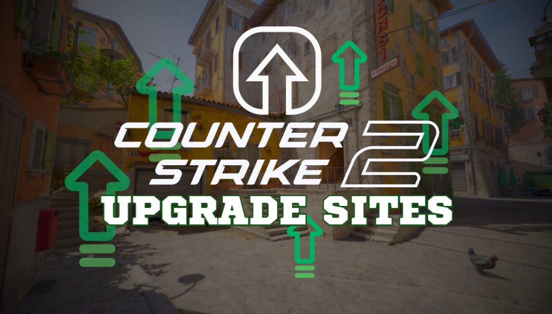 CS2 upgrade sites
