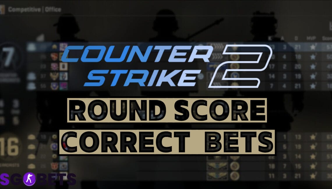 CS2 Correct Round Score Bets